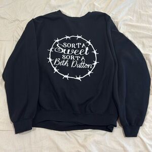 Yellowstone “Sorta Sweet, Sorta Beth Dutton” Sweatshirt • Black • Size L • EUC